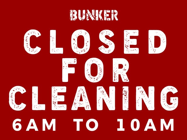 CLOSED FOR CLEANING